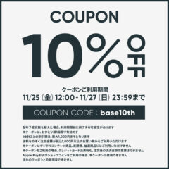 BASE【10%OFF】クーポンございます
